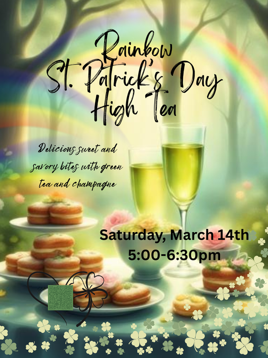 St Patrick’s Day High Tea: Saturday, March 14th, 5:00-6:30pm